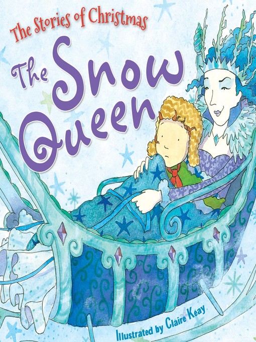 Title details for The Snow Queen by Claire Keay - Wait list